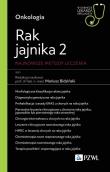 Rak jajnika 2 Najnowsze metody leczenia. Autor: Bidziński Mariusz, Dudziak Mirosław, Stukan Maciej, Ryś Janusz, Chudecka-Głaz Anita, Mądry Radosław, Dańsk. Dadada.pl Okładka książki Rak jajnika 2 Najnowsze metody leczenia