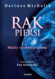 Rak piersi. Między ryzykiem a szansą. Autor: Dariusz Michalik, Ewa Sławińska. Dadada.pl Okładka książki Rak piersi. Między ryzykiem a szansą