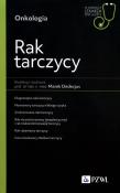 Rak tarczycy. Autor: Opracowanie zbiorowe. Dadada.pl Okładka książki Rak tarczycy