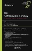 Rak wątrobowokomórkowy. Nowotwór inny niż wszystkie. Autor: Kraj Leszek, Rafał Stec. Dadada.pl Okładka książki Rak wątrobowokomórkowy. Nowotwór inny niż wszystkie