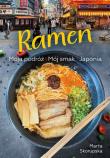Okładka książki Ramen. Moja podróż. Mój smak. Japonia