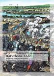 Ratyzbona 1633. Autor: Biernacki Witold, Adrian Cichon. Dadada.pl Okładka książki Ratyzbona 1633