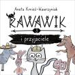 Rawawik i przyjaciele. Autor: Aneta Kmieć-Wawrzyniak. Dadada.pl Okładka książki Rawawik i przyjaciele
