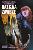 Raz i na zawsze. Autor: Gillen Kieron, Dan Mora. Dadada.pl Okładka książki Raz i na zawsze