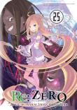 Re: Zero. Życie w innym świecie od zera. Light Novel. Tom 25. Autor: Nagatsuki Tappei. Dadada.pl Okładka książki Re: Zero. Życie w innym świecie od zera. Light Novel. Tom 25