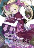 Re: Zero. Życie w innym świecie od zera. Light Novel. Tom 3. Autor: Nagatsuki Tappei. Dadada.pl Okładka książki Re: Zero. Życie w innym świecie od zera. Light Novel. Tom 3