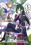 Re: Zero. Życie w innym świecie od zera. Light Novel. Tom 5. Autor: Nagatsuki Tappei. Dadada.pl Okładka książki Re: Zero. Życie w innym świecie od zera. Light Novel. Tom 5