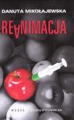 Reanimacja. Autor: Danuta Mikołajewska. Dadada.pl Okładka książki Reanimacja