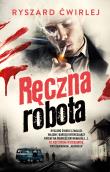 Ręczna robota w.3. Autor: Ćwirlej Ryszard. Dadada.pl Okładka książki Ręczna robota w.3