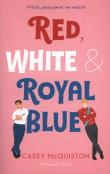 Red, White & Royal Blue wyd. specjalne. Autor: Cassey McQiuston. Dadada.pl Okładka książki Red, White & Royal Blue wyd. specjalne