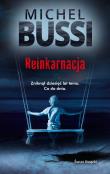 Reinkarnacja. Autor: Bussi Michel, Krystyna Szeżyńska-Maćkowiak. Dadada.pl Okładka książki Reinkarnacja