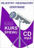 Okładka książki Rejestry i rezonatory. Odkrywanie. Kurs śpiewu +CD