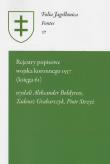 Rejestry popisowe wojska koronnego 1557 (księga 61). Autor: Bołdyrew Aleksander, Tadeusz Grabarczyk, Strzyż Piotr. Dadada.pl Okładka książki Rejestry popisowe wojska koronnego 1557 (księga 61)