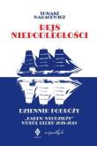 Rejs niepodległości. Dziennik podróży 'Darem Młodzieży' wokół globu 2018-2019. Autor: Tomasz Maracewicz. Dadada.pl Okładka książki Rejs niepodległości. Dziennik podróży 'Darem Młodzieży' wokół globu 2018-2019
