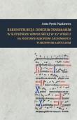 Rekonstrukcja Officium Tenebrarum w katedrze.... Autor: Anita Pyrek-Nąckiewicz. Dadada.pl Okładka książki Rekonstrukcja Officium Tenebrarum w katedrze...