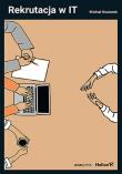 Rekrutacja w IT. Autor: Michał Kosiorek. Dadada.pl Okładka książki Rekrutacja w IT