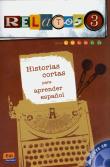 Relatos 3 + CD. Autor: Albujer Miguel Ángel, Caldas Laura, Galindo Mar. Dadada.pl Okładka książki Relatos 3 + CD