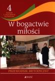 Opakowanie Religia 4 W bogactwie miłości Przewodnik metodyczny