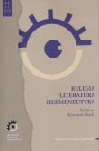 Okładka książki Religia literatura hermeneutyka