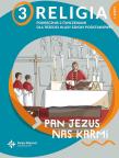 Okładka książki Religia Pan Jezus nas karmi podręcznik z ćwiczeniami dla klasy 3 cz. 1 szkoły podstawowej