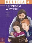 Religia SP 4 podr. i ćw. Z Jezusem w życie. Autor:   Praca zbiorowa. Dadada.pl Okładka książki Religia SP 4 podr. i ćw. Z Jezusem w życie
