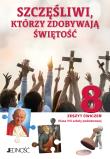 Religia Szczęśliwi którzy zdobywają świętość Zeszyt ćwiczeń dla klasy 8 szkoły podstawowej. Autor: ks. dr Krzysztof Mielnicki, Elżbieta Kondrak, Agnieszka Sętorek. Dadada.pl Okładka książki Religia Szczęśliwi którzy zdobywają świętość Zeszyt ćwiczeń dla klasy 8 szkoły podstawowej