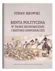 Renta polityczna w teorii ekonomicznej i historii gospodarczej. Autor: Stefan Sękowski. Dadada.pl Okładka książki Renta polityczna w teorii ekonomicznej i historii gospodarczej