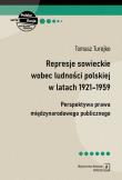 Represje sowieckie wobec ludności polskiej w latach 1921-1959. Autor: Tomasz Turejko. Dadada.pl Okładka książki Represje sowieckie wobec ludności polskiej w latach 1921-1959