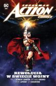 Rewolucja w świecie wojny. Superman Action Comics. Tom 3. Autor: Opracowanie zbiorowe. Dadada.pl Okładka książki Rewolucja w świecie wojny. Superman Action Comics. Tom 3