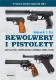Rewolwery i pistolety w. uzupełnione. Autor: Aleksandr B. Żuk. Dadada.pl Okładka książki Rewolwery i pistolety w. uzupełnione