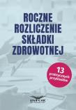 Roczne rozliczenie składki zdrowotnej. Autor: Michał Daszczyński, Małgorzata Kozłowska. Dadada.pl Okładka książki Roczne rozliczenie składki zdrowotnej