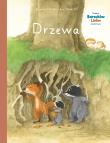 Rodzina Borsuków i Lisów przedstawia. Drzewa. Tom 2. Autor: Eve Tharlet, Brigitte Luciani. Dadada.pl Okładka książki Rodzina Borsuków i Lisów przedstawia. Drzewa. Tom 2