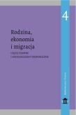 Rodzina, ekonomia i migracja. Autor:   Praca zbiorowa. Dadada.pl Okładka książki Rodzina, ekonomia i migracja