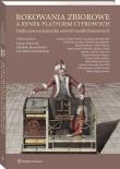 Rokowania zbiorowe a rynek platform cyfrowych. Tradycyjne narzędzie dla nowych modeli biznesowych. Autor: Łukasz Marek Pisarczyk, Elisabeth Brameshuber, Jose Maria Miranda Boto, Jeremias Adams-Prassl, Judith Brockmann, Tamás Gyulavári, Gábor Kártyás, Marta Kozak-Maśnicka, Barbara Kresal, Sylvaine Laulom, Piera Loi, Yolanda Maneiro Vázquez, Teresa Coelho Moreira, Daniel Pérez del Prado, Luca Ratti, Jakub Tomšej, Kübra Doğan Yenisey. Dadada.pl Okładka książki Rokowania zbiorowe a rynek platform cyfrowych. Tradycyjne narzędzie dla nowych modeli biznesowych