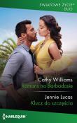 Romans na Barbados. Autor: Williams Cathy, Lucas Jennie. Dadada.pl Okładka książki Romans na Barbados