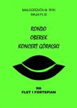 Rondo, Oberek, Koncert góralski na flet i fortepian. Autor: Ryk Małgorzata M., Flis Maja. Dadada.pl Okładka książki Rondo, Oberek, Koncert góralski na flet i fortepian