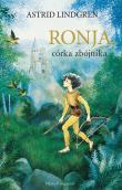 Ronja, córka zbójnika. Autor: Lindgren Astrid, Ilon Wikland (ilustr.), Anna Węgleńska. Dadada.pl Okładka książki Ronja, córka zbójnika