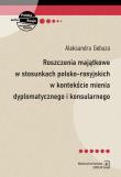 Okładka książki Roszczenia majątkowe w stosunkach polsko-rosyjskich w kontekście mienia dyplomatycznego i konsularnego