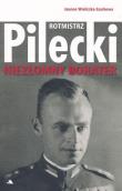Okładka książki Rotmistrz Witold Pilecki. Niezłomny bohater