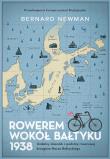 Rowerem wokół Bałtyku 1938. Autor: Newman Bernard. Dadada.pl Okładka książki Rowerem wokół Bałtyku 1938