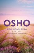 Równowaga ciała i umysłu. Autor: Osho. Dadada.pl Okładka książki Równowaga ciała i umysłu