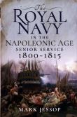 ROYAL NAVY IN THE NAPOLEONIC A. Autor: Jessop Mark. Dadada.pl Okładka książki ROYAL NAVY IN THE NAPOLEONIC A