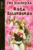 Róża Selerbergu. Autor: Białołęcka Ewa. Dadada.pl Okładka książki Róża Selerbergu
