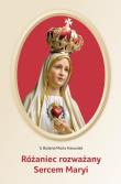 Różaniec rozważany Sercem Maryi. Autor: s.Bożena Maria Hanusiak. Dadada.pl Okładka książki Różaniec rozważany Sercem Maryi