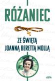 Różaniec ze świętą Joanną Berettą Mollą. Autor: Anna Matusiak (opr.). Dadada.pl Okładka książki Różaniec ze świętą Joanną Berettą Mollą