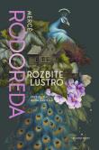 Rozbite lustro. Autor: Rodoreda Merce. Dadada.pl Okładka książki Rozbite lustro