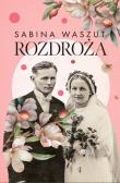 Rozdroża. Autor: Waszut Sabina. Dadada.pl Okładka książki Rozdroża