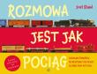 Okładka książki Rozmowa jest jak pociąg