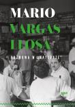 Rozmowa w ''Katedrze'' w.2022. Autor: Mario Vargas Llosa, Zofia Wasitowa. Dadada.pl Okładka książki Rozmowa w ''Katedrze'' w.2022