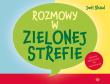 Okładka książki Rozmowy w zielonej strefie